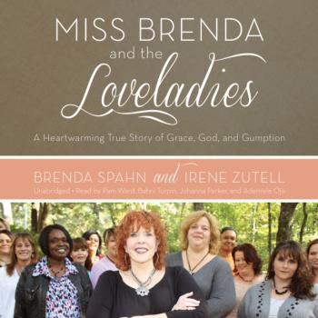 Miss Brenda and the Loveladies - Brenda Spahn 
