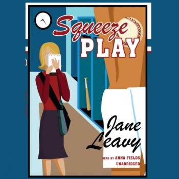 Squeeze Play - Jane Leavy 