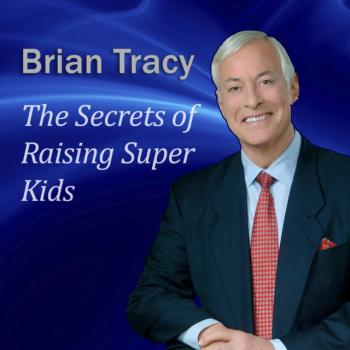 Secrets of Raising Super Kids - Ð‘Ñ€Ð°Ð¹Ð°Ð½ Ð¢Ñ€ÐµÐ¹ÑÐ¸ Made for Success