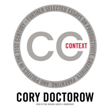 Context  - Cory Doctorow 