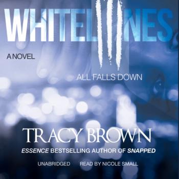 White Lines III - Tracy Brown The White Lines Novels