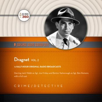Dragnet, Vol. 2  - NBC Radio The Classic Radio Collection