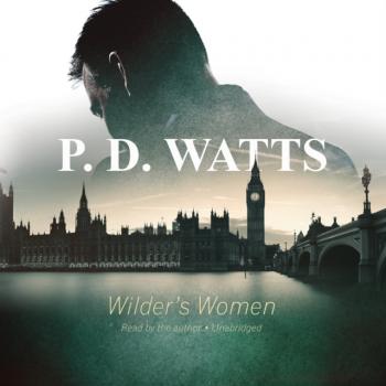 Wilder's Women - P. D. Watts 