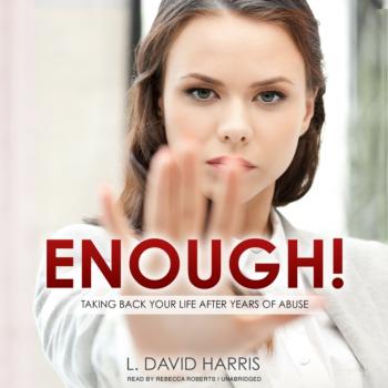 Enough! - L. David Harris 