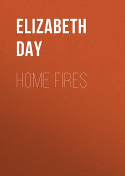 Home Fires - Elizabeth Day 