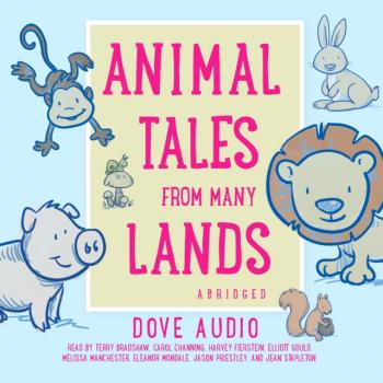 Animal Tales from Many Lands - Dove Audio 