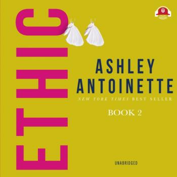 Ethic II - Ashley Antoinette 