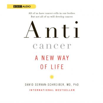 Anticancer - MD David Servan-Schreiber 