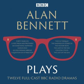 Alan Bennett: Plays - Alan (Author) Bennett 