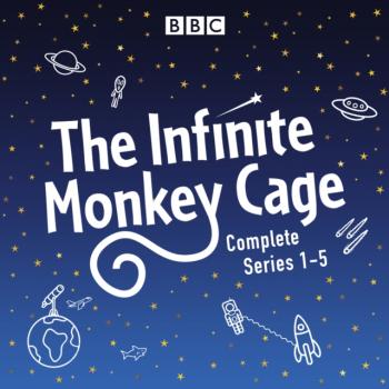 Infinite Monkey Cage - Brian  Cox 