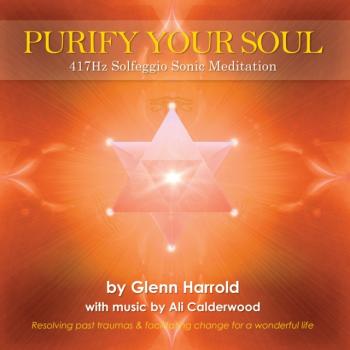 417hz Solfeggio Meditation - Ali Calderwood Purify Your Soul