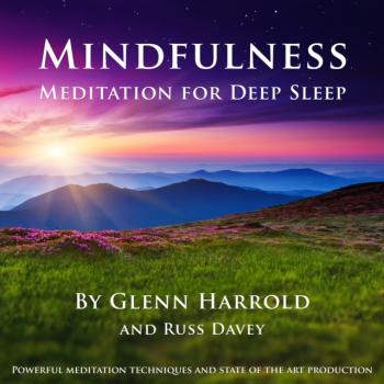 Mindfulness Meditation for Deep Sleep - Russ Davey Mindfulness Meditations