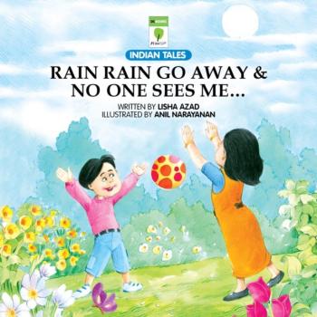 Rain Rain Go Away & No One Sees Me - Lisha Azad 
