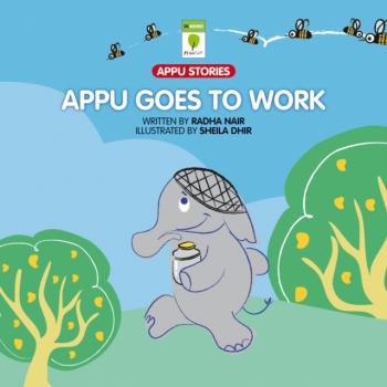 Appu goes to work - Radha Nair 