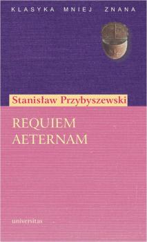 Requiem aeternam - StanisÅ‚aw Przybyszewski 
