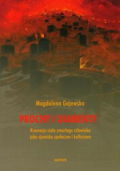 Prochy i diamenty - Magdalena Gajewska 