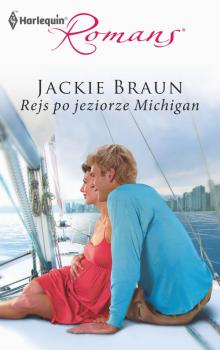 Rejs po jeziorze Michigan - Jackie Braun BiaÅ‚y romans