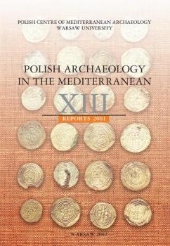 Polish Archaeology in the Mediterranean 13 - ÐžÑ‚ÑÑƒÑ‚ÑÑ‚Ð²ÑƒÐµÑ‚ Polish Archaeology in the Mediterranean. Research