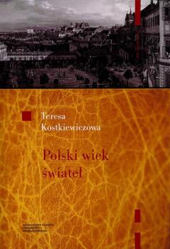Polski wiek Å›wiateÅ‚. Obszary swoistoÅ›ci - Teresa Kostkiewiczowa res humanae