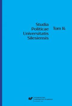 Studia Politicae Universitatis Silesiensis. T. 14 - ÐžÑ‚ÑÑƒÑ‚ÑÑ‚Ð²ÑƒÐµÑ‚ Prace Naukowe UÅš; Nauki Polityczne