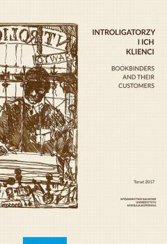 Introligatorzy i ich klienci. Bookbinders and their customers - ÐžÑ‚ÑÑƒÑ‚ÑÑ‚Ð²ÑƒÐµÑ‚ Tegumentologia Polska