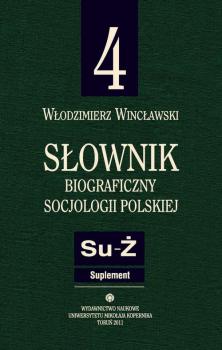 SÅ‚ownik biograficzny socjologii polskiej t.4 - WÅ‚odzimierz WincÅ‚awski 