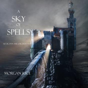 A Sky of Spells - Морган Райс The Sorcerer's Ring