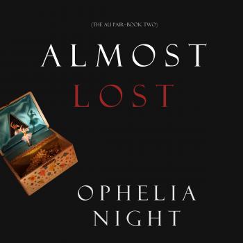 Almost Lost - Ophelia Night The Au Pair