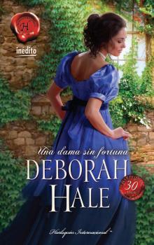 Una dama sin fortuna - Deborah Hale Harlequin Internacional