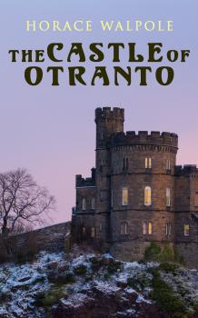The Castle of Otranto - Horace Walpole 