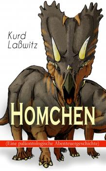 Homchen (Eine palÃ¤ontologische Abenteuergeschichte)  - Kurd LaÃŸwitz 