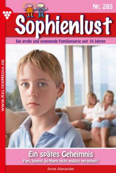 Sophienlust 285 â€“ Familienroman - Anne  Alexander Sophienlust