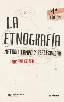 La etnografÃ­a - Rosana Guber Minima