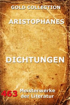 Dichtungen - Aristophanes 