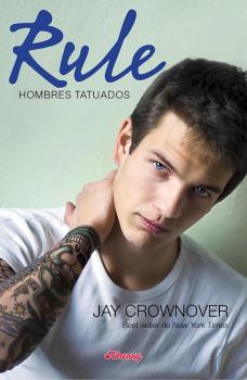 Rule - Jay  Crownover Hombres Tatuados