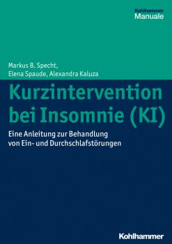 Kurzintervention bei Insomnie (KI) - Markus B.  Specht 