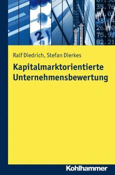 Kapitalmarktorientierte Unternehmensbewertung - Ralf  Diedrich 