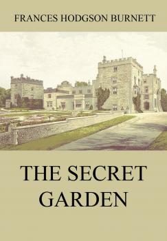 The Secret Garden - Frances Hodgson  Burnett 