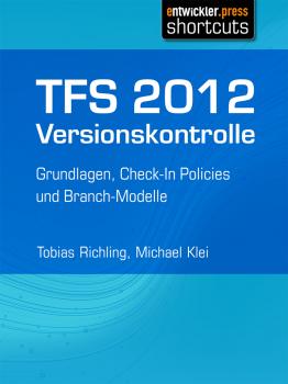 TFS 2012 Versionskontrolle - Tobias  Richling Shortcuts