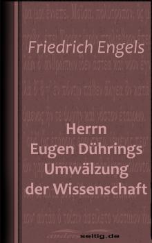 Herrn Eugen DÃ¼hrings UmwÃ¤lzung der Wissenschaft - Friedrich  Engels 