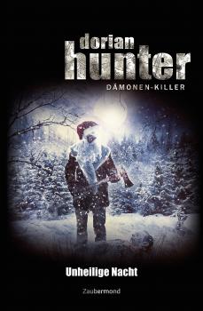 Dorian Hunter - Unheilige Nacht - Michael Marcus  Thurner 