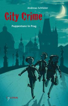 City Crime - Puppentanz in Prag - Andreas  Schluter City Crime