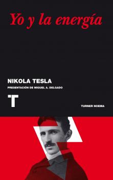 Yo y la energía - Nikola Tesla Noema