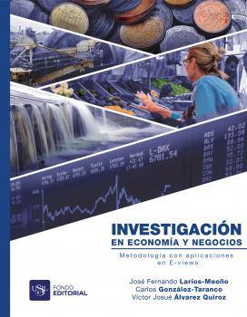 Investigación en economía y negocios - José Fernando Larios-Meoño 