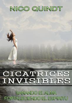 Cicatrices invisibles - Nico  Quindt 
