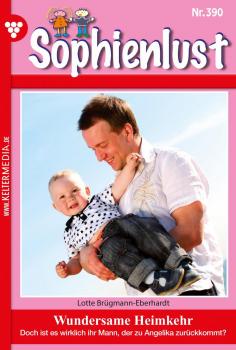 Sophienlust 390 – Familienroman - Lotte Brügmann-Eberhardt Sophienlust