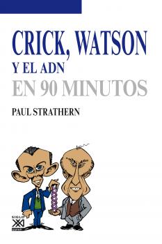 Crick, Watson y el ADN -  Paul Strathern Los científicos y sus descubrimientos