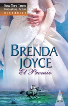El premio - Brenda Joyce Top Novel