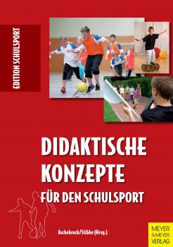Didaktische Konzepte für den Schulsport - Отсутствует Edition Schulsport