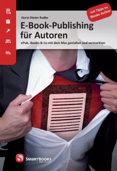 E-Book-Publishing für Autoren - Horst-Dieter  Radke 